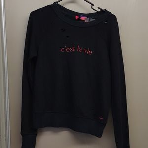 Philanthropy C'est La Vie Sweatshirt